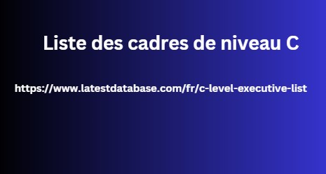 Liste des cadres de niveau C